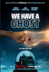 Sinopsis Film We Have A Ghost: Kisah Misteri Hantu Penyayang